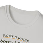 Sorry I Can't I'm Mulching T-Shirt