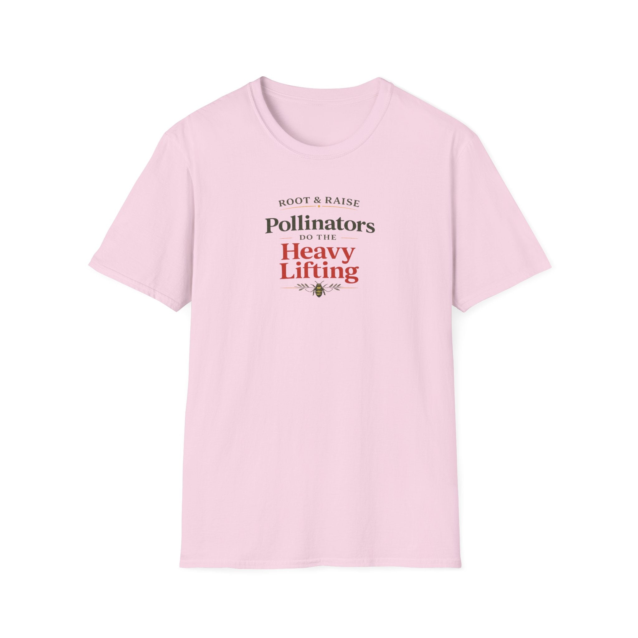 Pollinators Do The Heavy Lifting T-Shirt