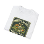 Flowers First Harvest Later T-Shirt - Vintage