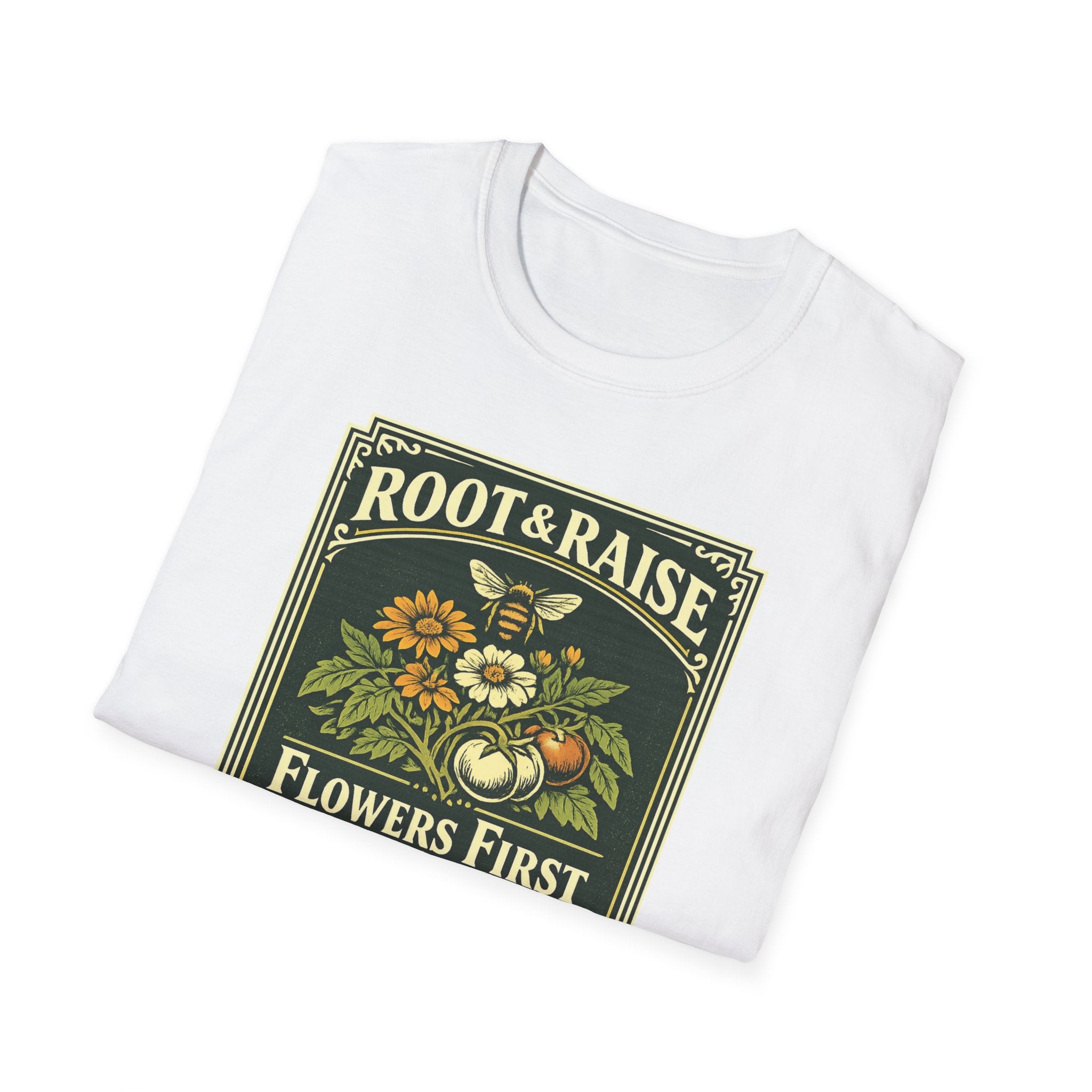 Flowers First Harvest Later T-Shirt - Vintage