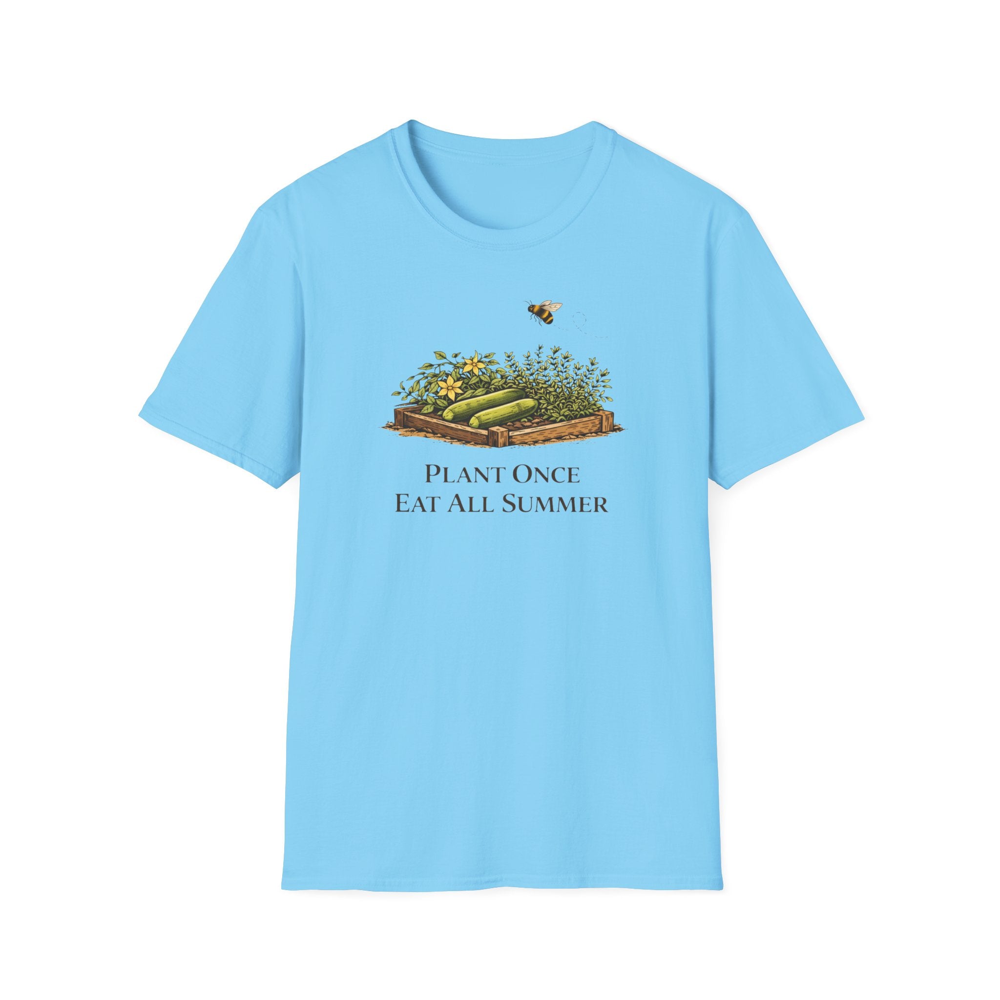 Plant Once Eat All Summer T-Shirt