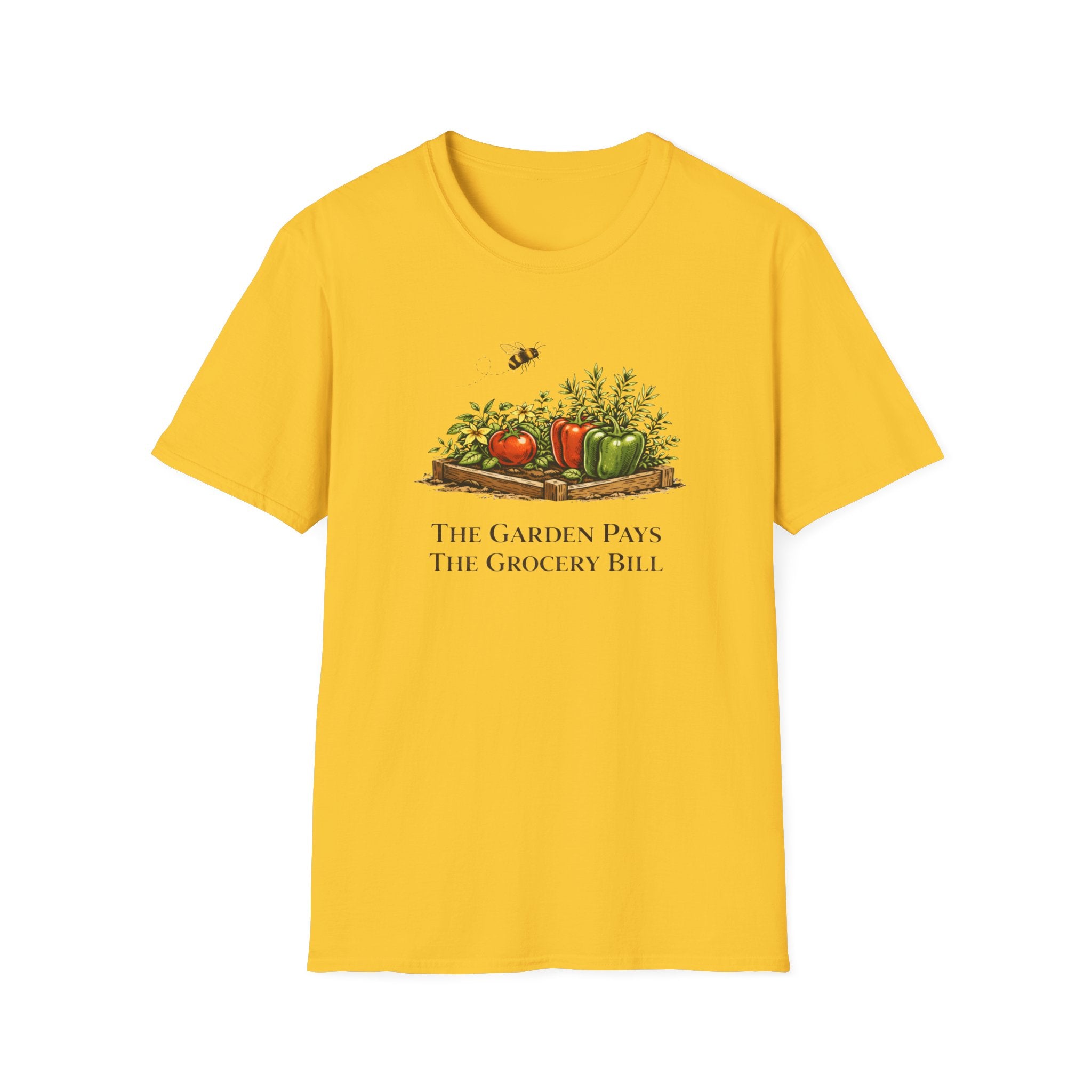 The Garden Pays The Grocery Bill T-Shirt
