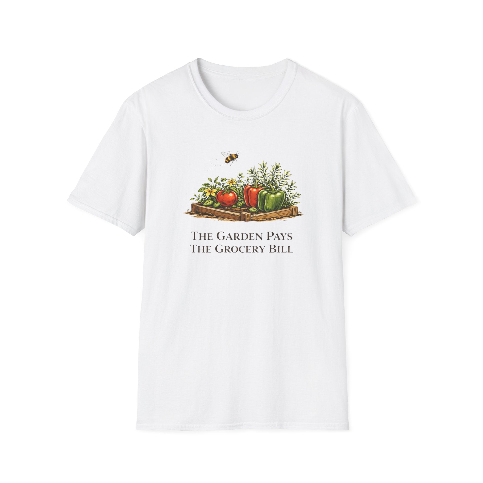 The Garden Pays The Grocery Bill T-Shirt