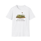 Plant Once Eat All Summer T-Shirt