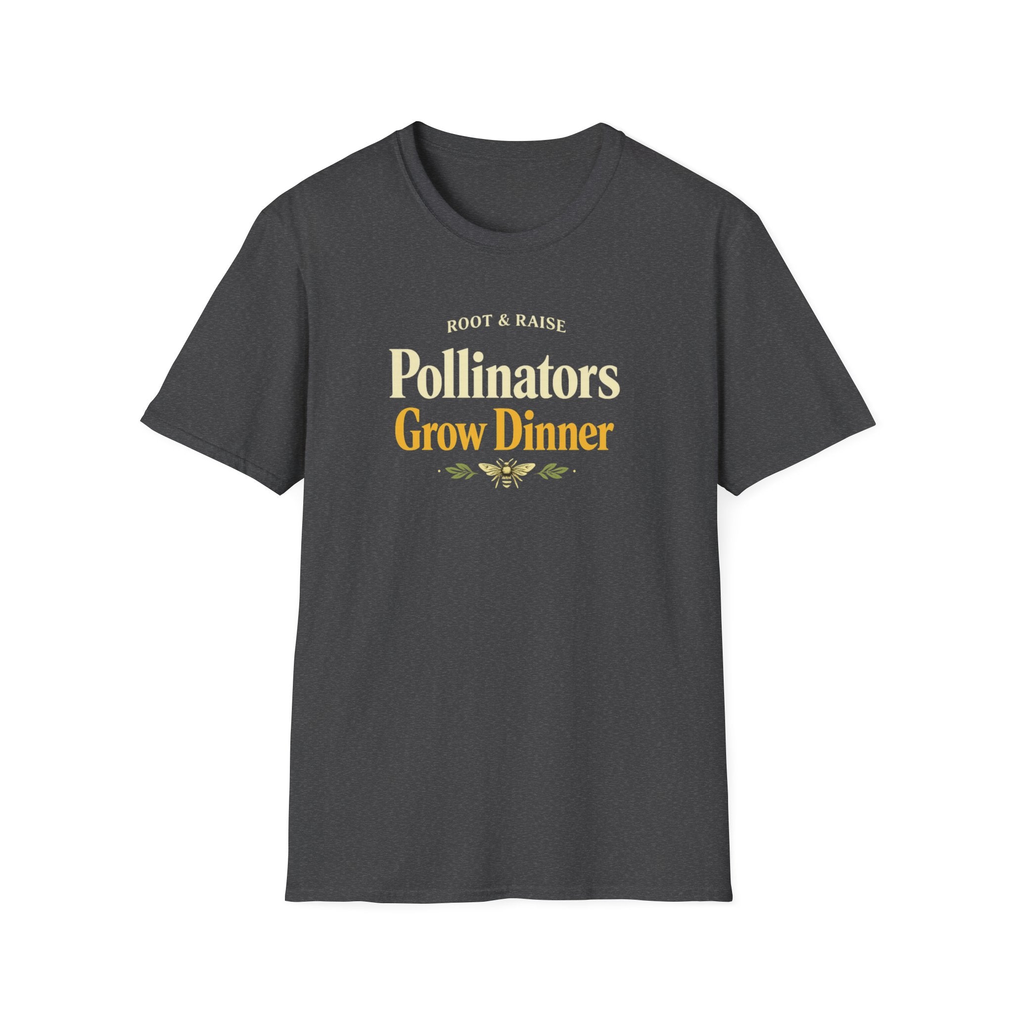 Pollinators Grow Dinner T-Shirt