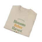 Blossoms Before Harvest T-Shirt
