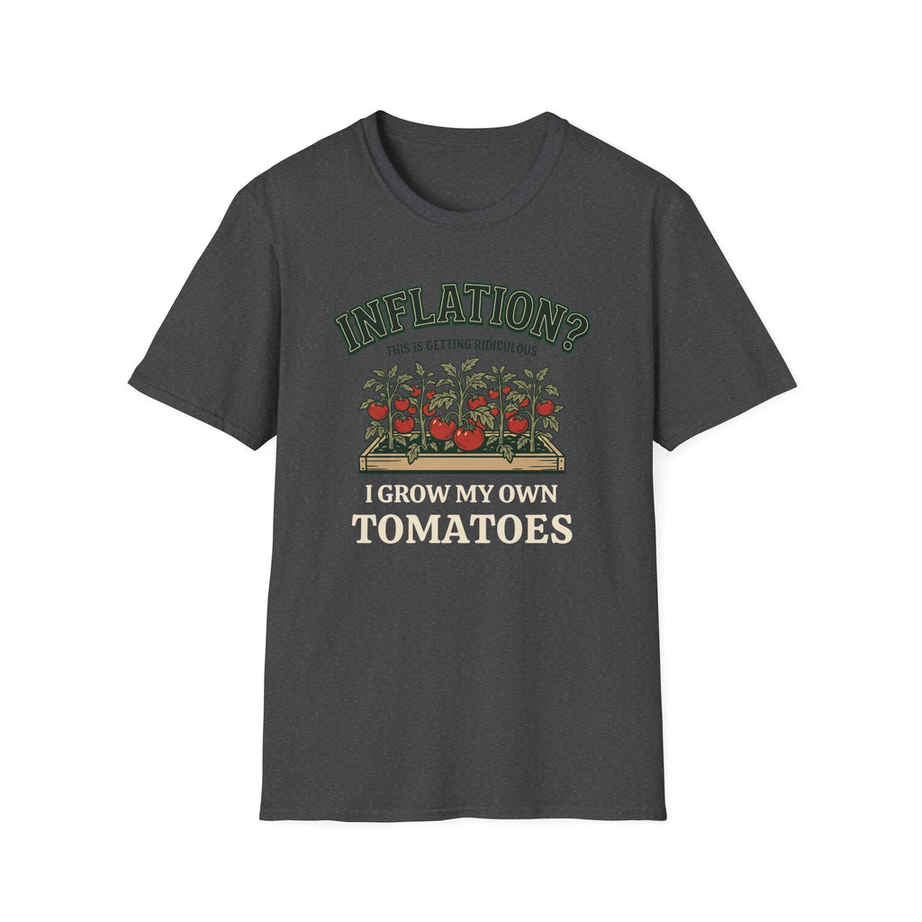 Inflation? I Grow My Own Tomatoes T-Shirt - Ridiculous Dark