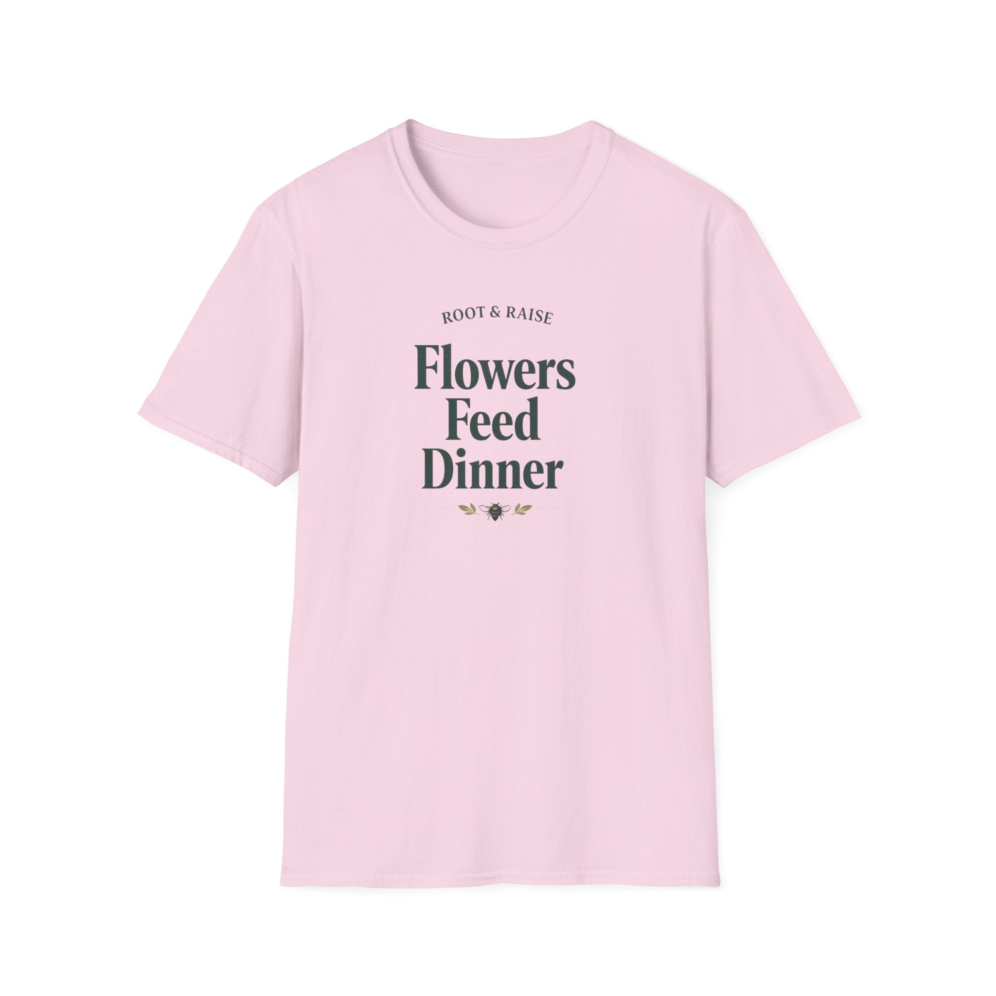 Flowers Feed Dinner T-Shirt