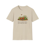 The Garden Pays The Grocery Bill T-Shirt