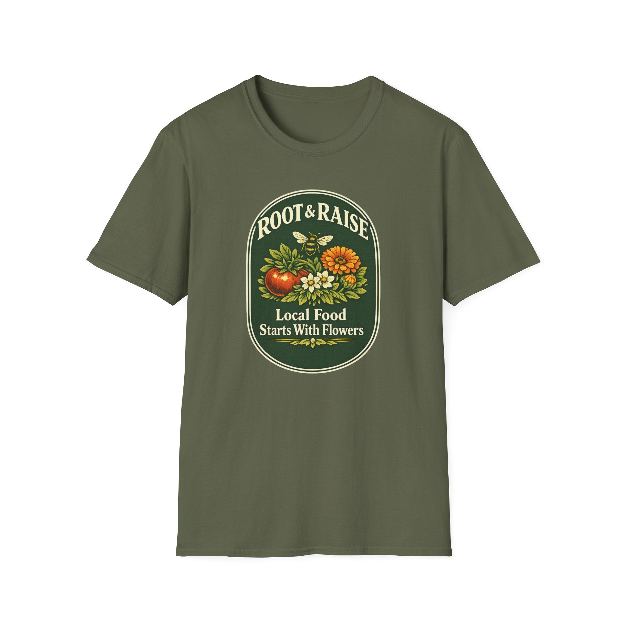 Local Food Starts With Flowers T-Shirt