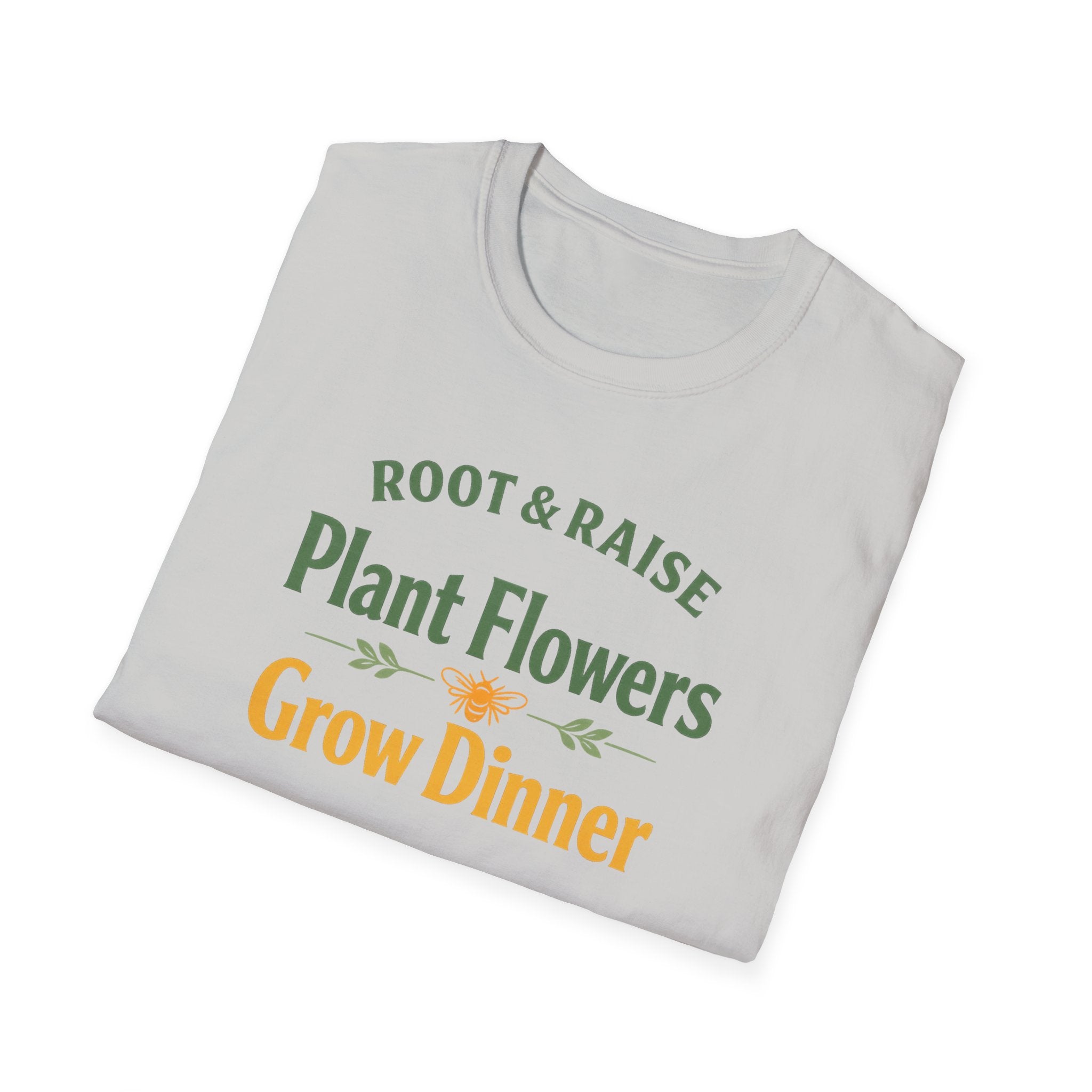 Plant Flowers Grow Dinner T-Shirt