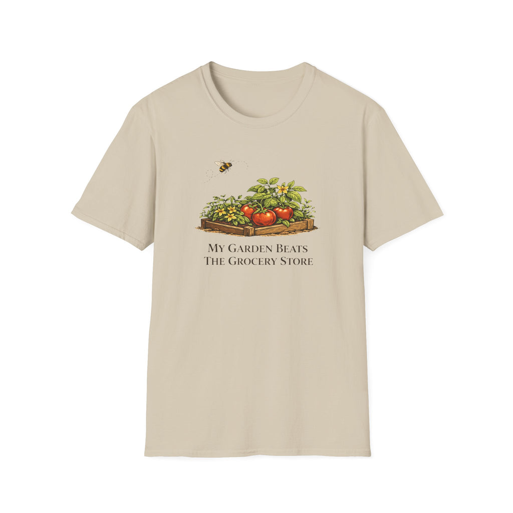 My Garden Beats The Grocery Store T-Shirt