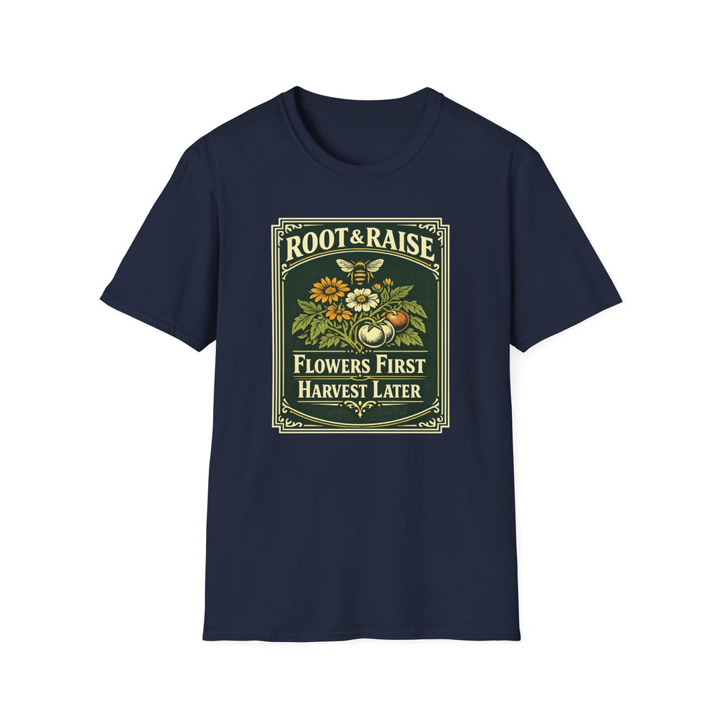 Flowers First Harvest Later T-Shirt - Vintage