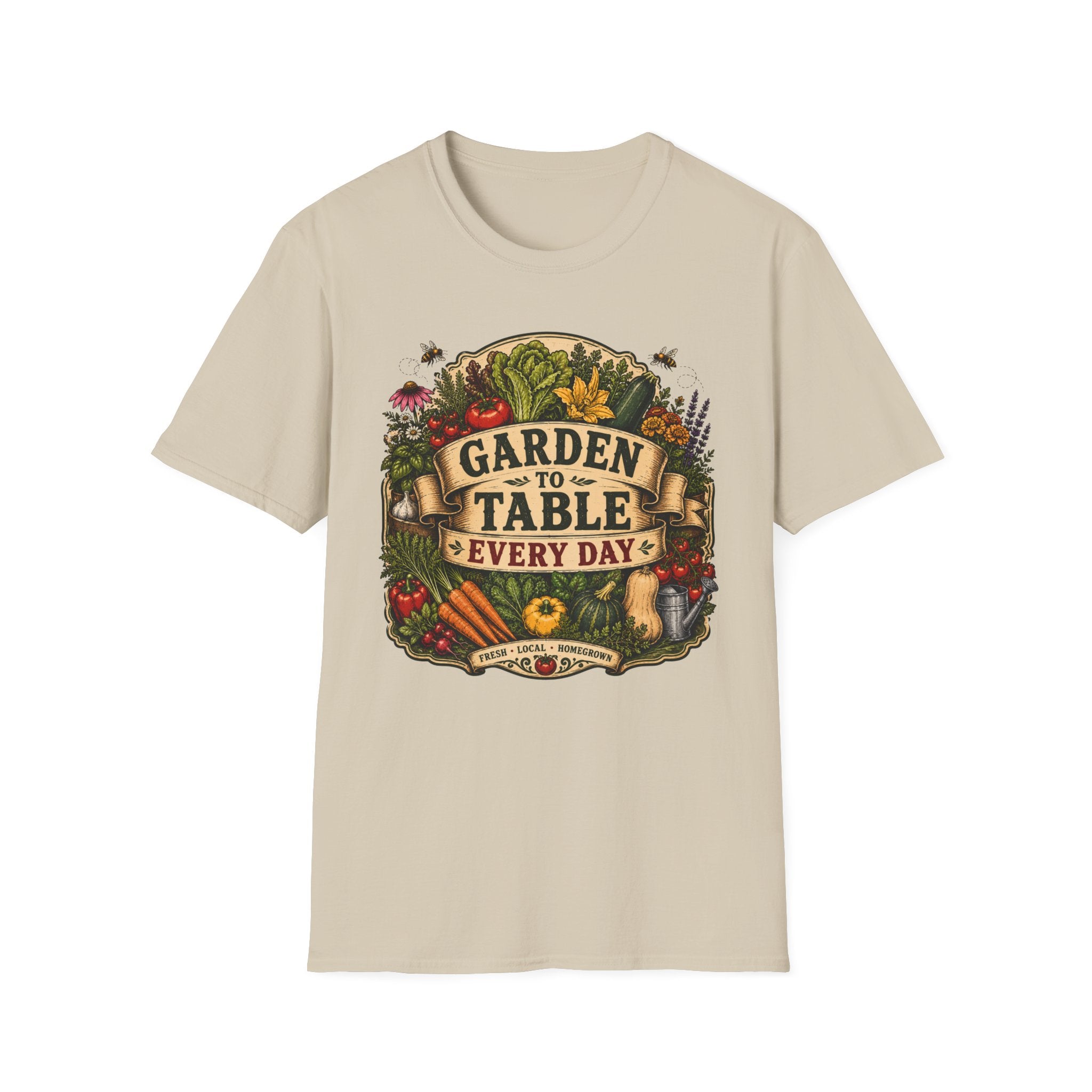 Garden To Table Every Day Gardening T-Shirt