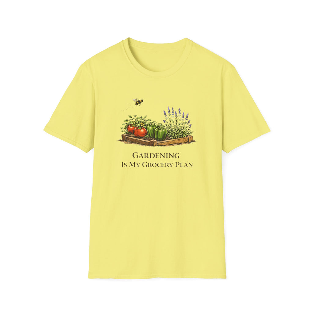 Gardening Is My Grocery Plan T-Shirt
