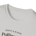 Pollinators Do The Heavy Lifting T-Shirt