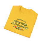 Grow Food Feed Pollinators T-Shirt