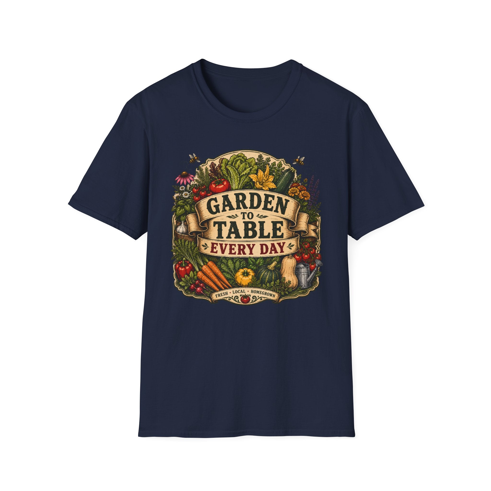 Garden To Table Every Day Gardening T-Shirt