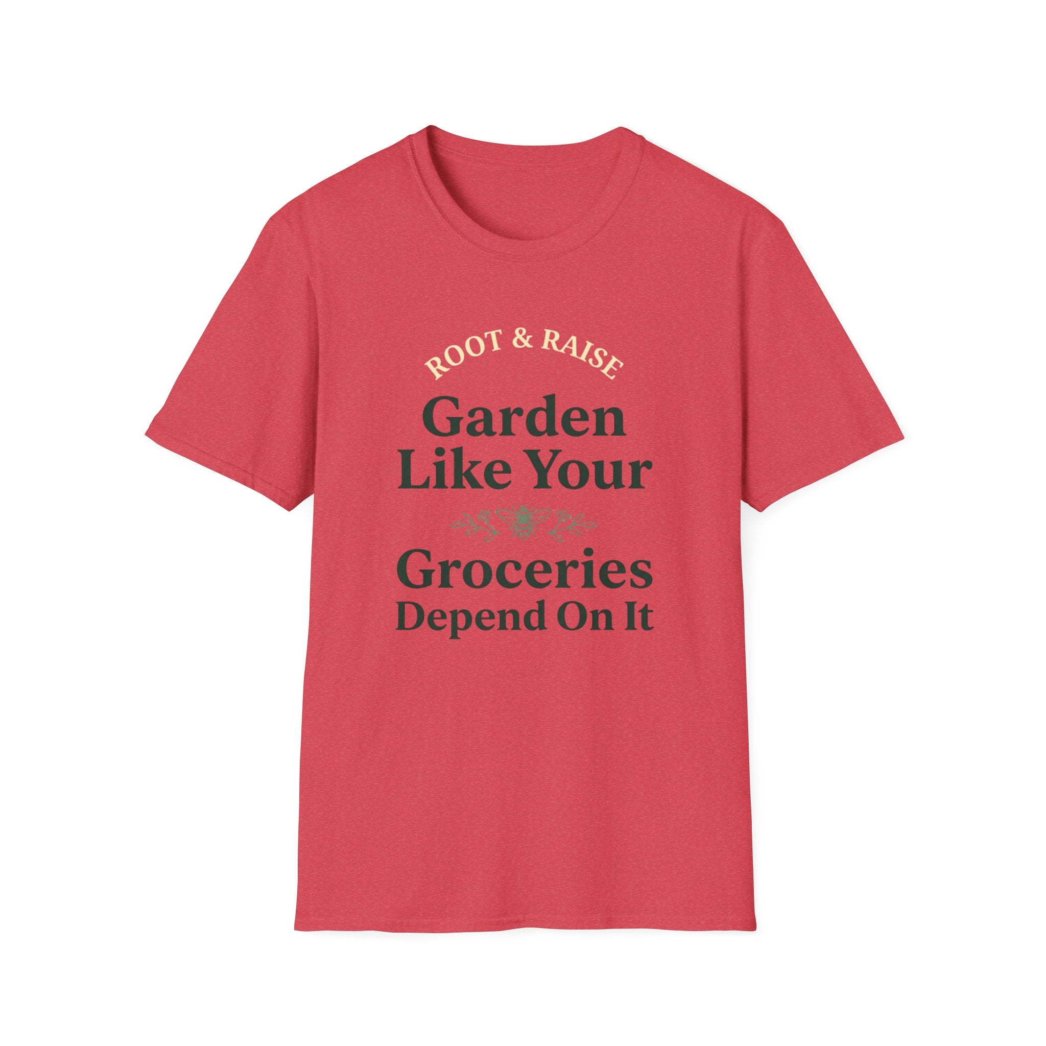 Garden Like Your Groceries Depend On It T-Shirt - Vintage