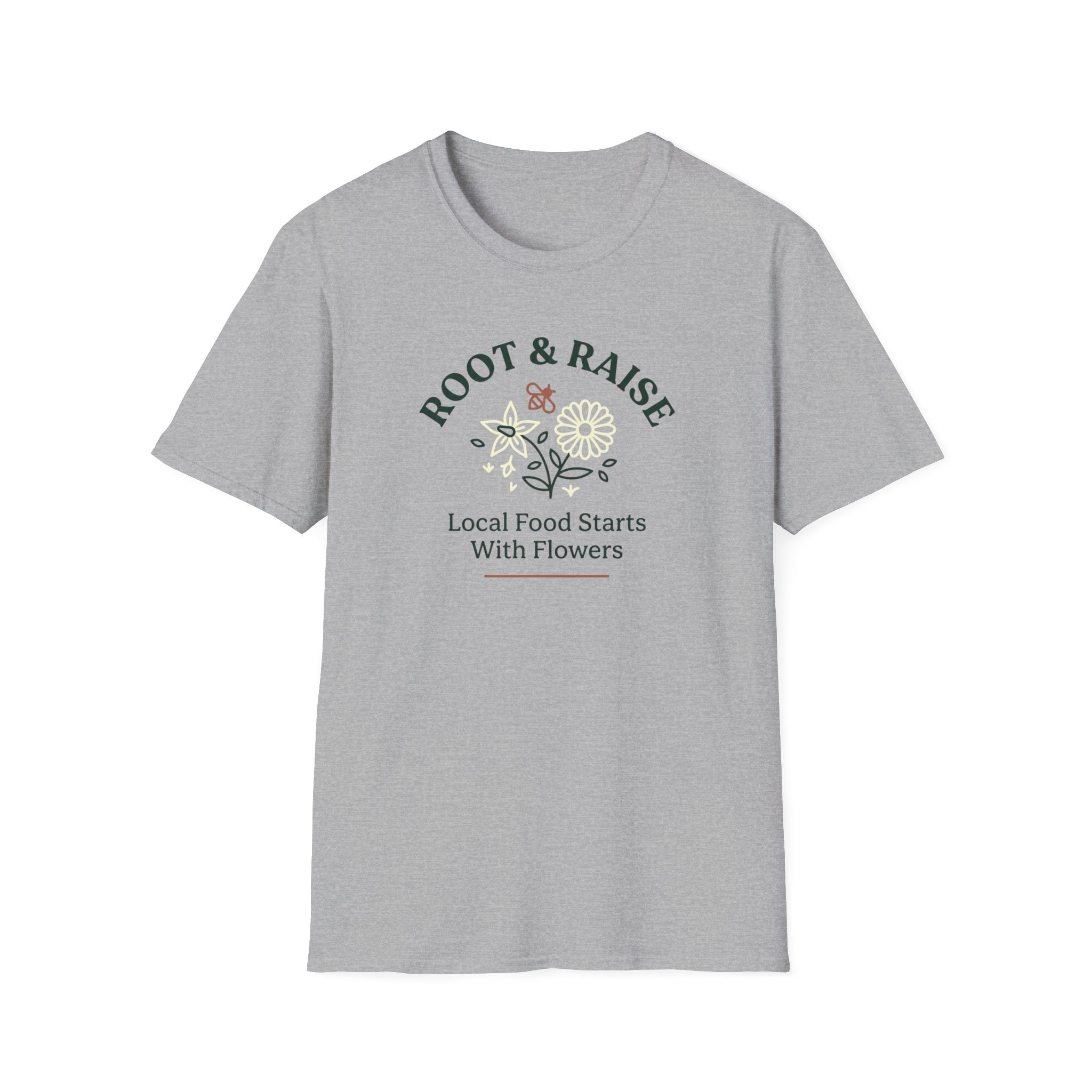 Local Food Starts With Flowers T-Shirt - Sketch