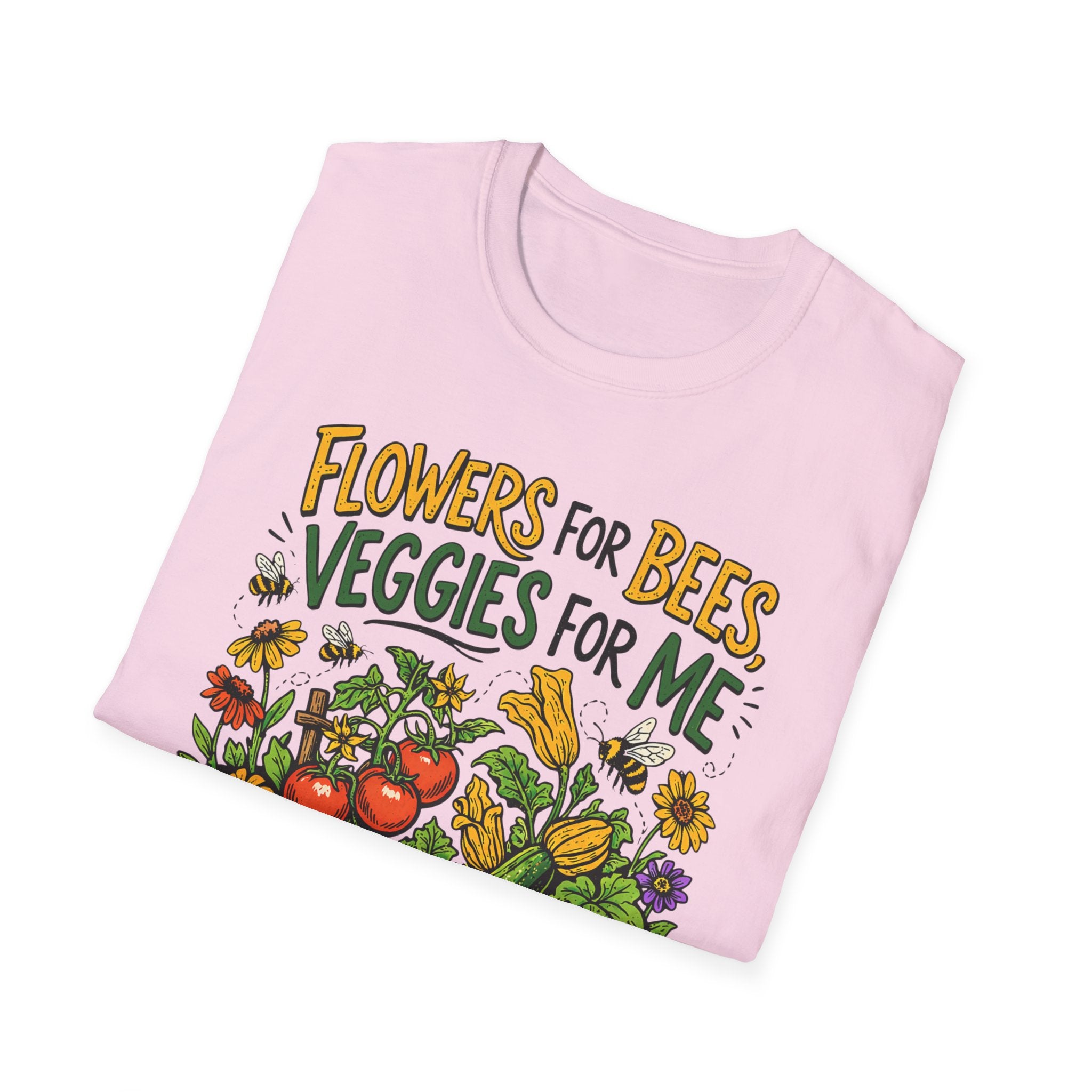 Flowers For Bees Veggies For Me T-Shirt - Illustrated