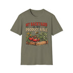 My Backyard Is My Produce Aisle T-Shirt