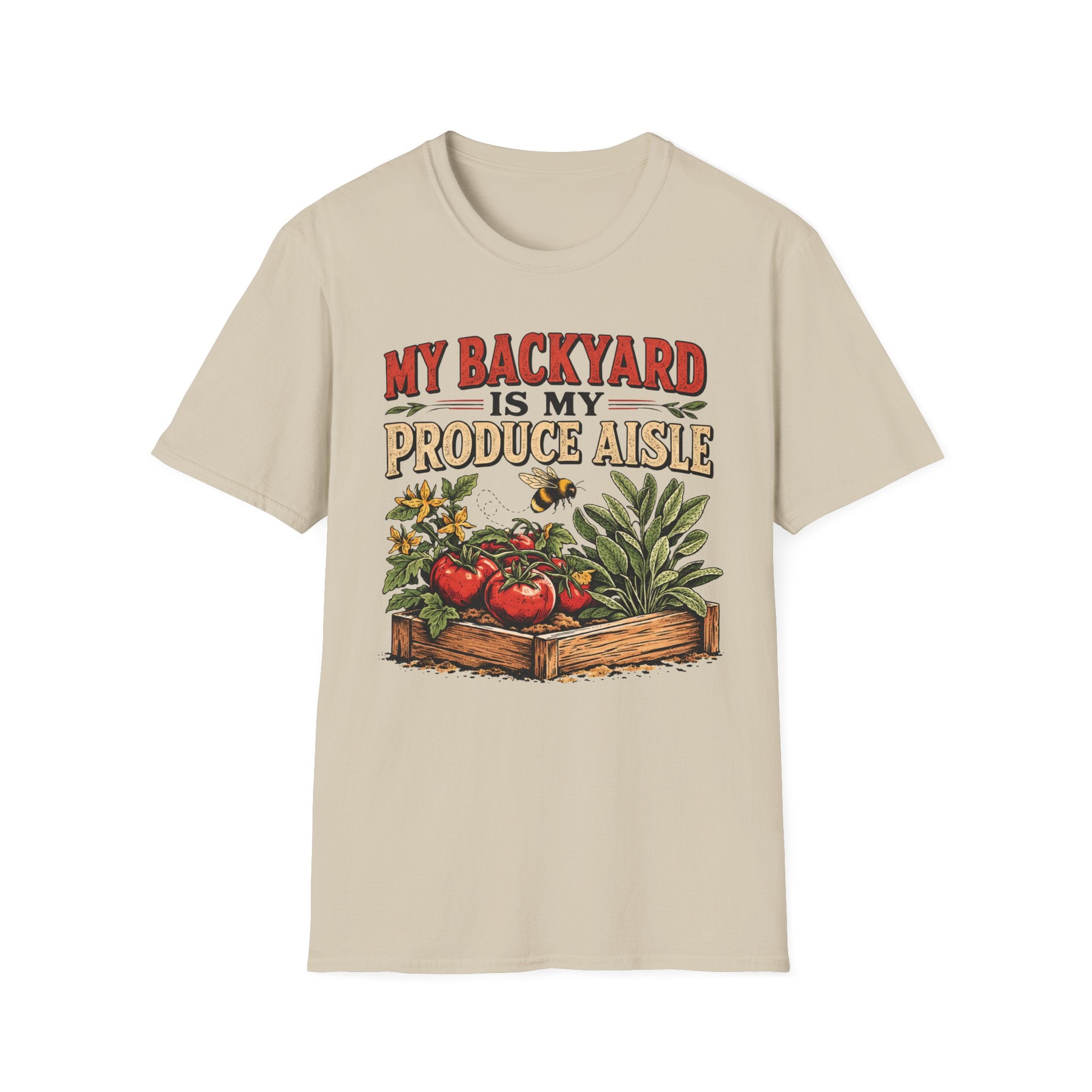 My Backyard Is My Produce Aisle T-Shirt