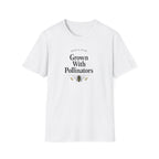 Grown With Pollinators T-Shirt
