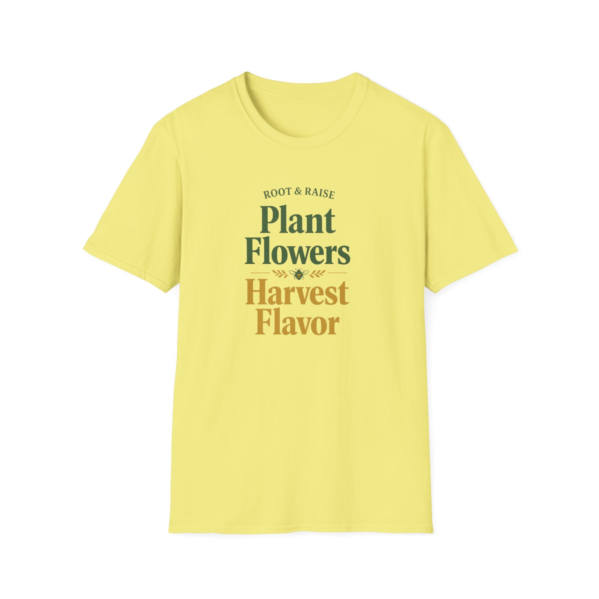 Plant Flowers Harvest Flavor T-Shirt