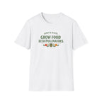 Grow Food Feed Pollinators T-Shirt