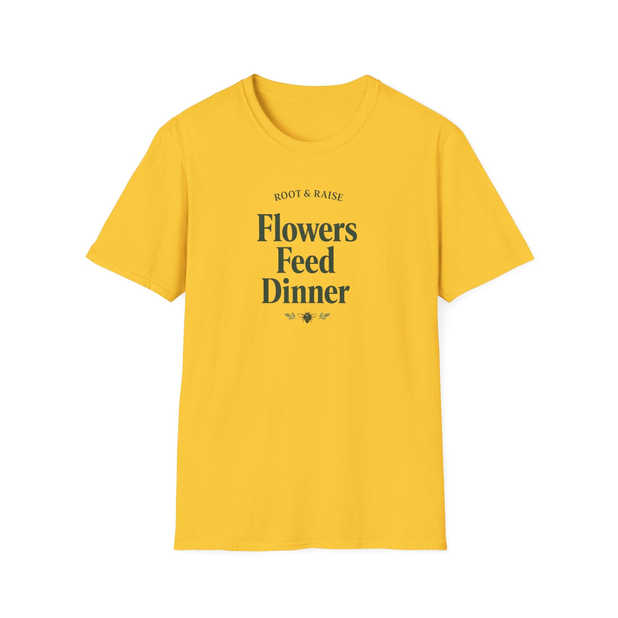 Flowers Feed Dinner T-Shirt