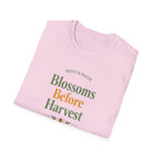 Blossoms Before Harvest T-Shirt