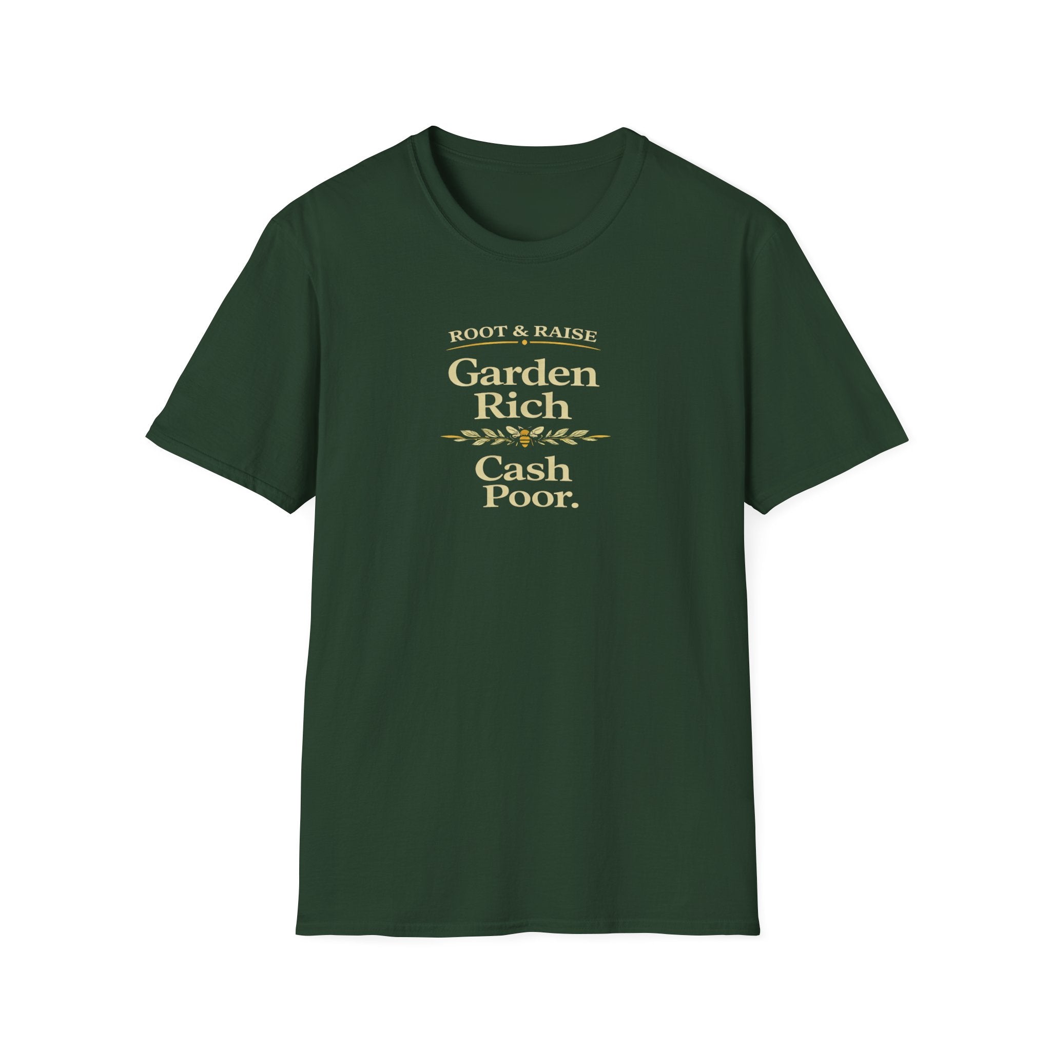 Garden Rich Cash Poor T-Shirt