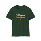 Pollinators Grow Dinner T-Shirt