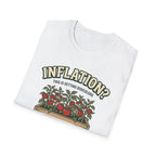 Inflation? I Grow My Own Tomatoes T-Shirt - Ridiculous Light