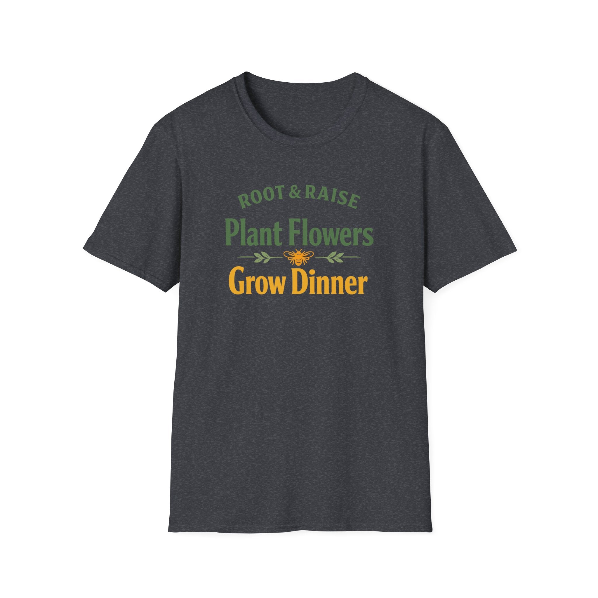 Plant Flowers Grow Dinner T-Shirt
