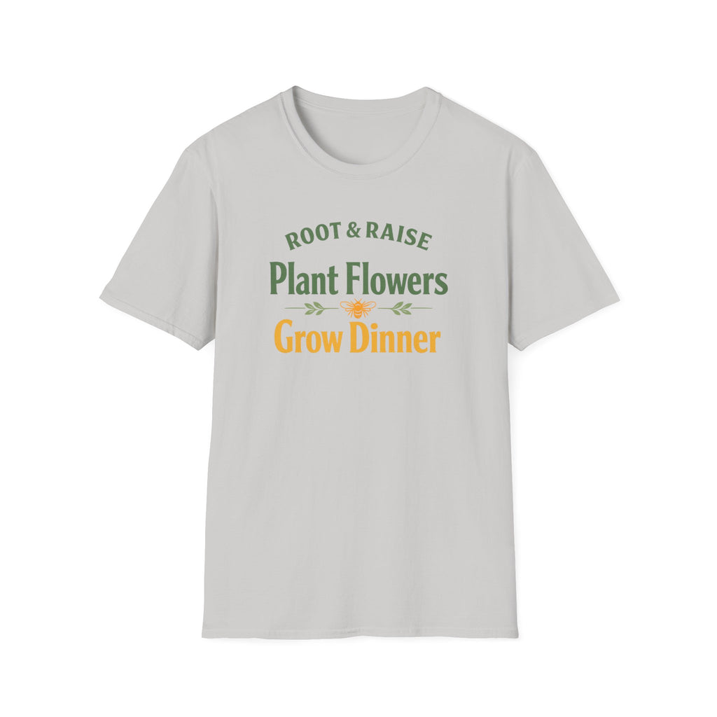 Plant Flowers Grow Dinner T-Shirt