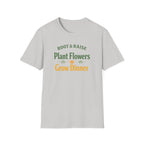 Plant Flowers Grow Dinner T-Shirt