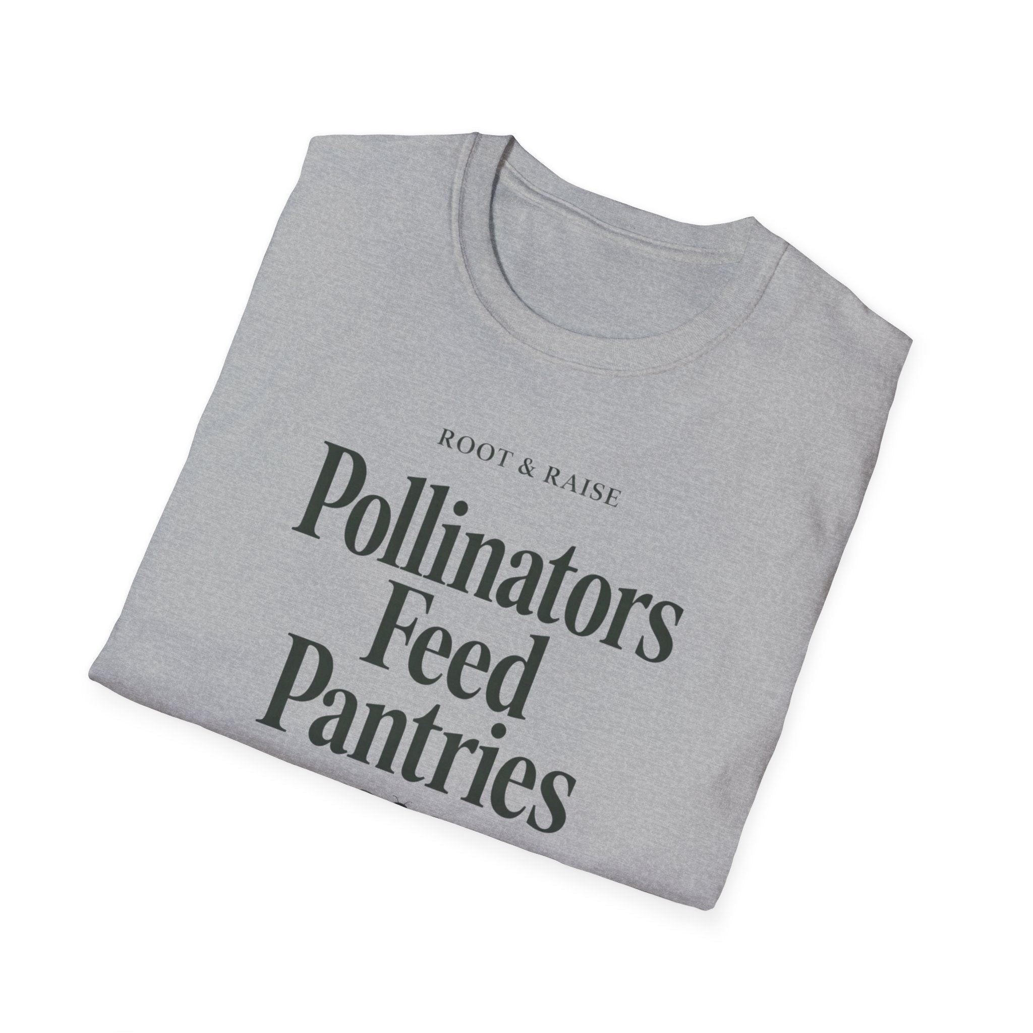 Pollinators Feed Pantries T-Shirt