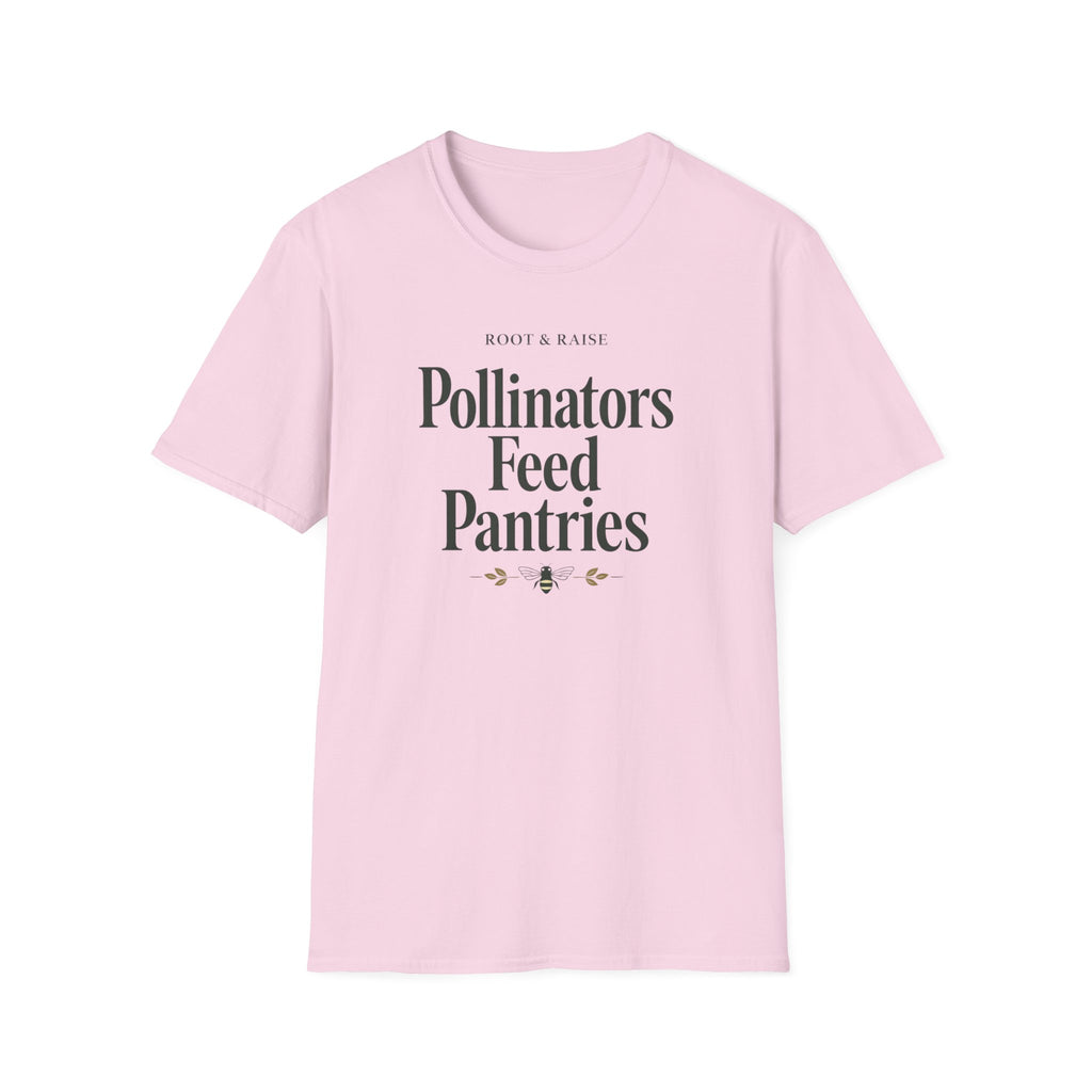 Pollinators Feed Pantries T-Shirt
