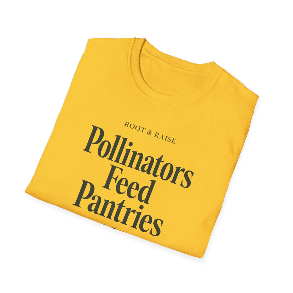 Pollinators Feed Pantries T-Shirt