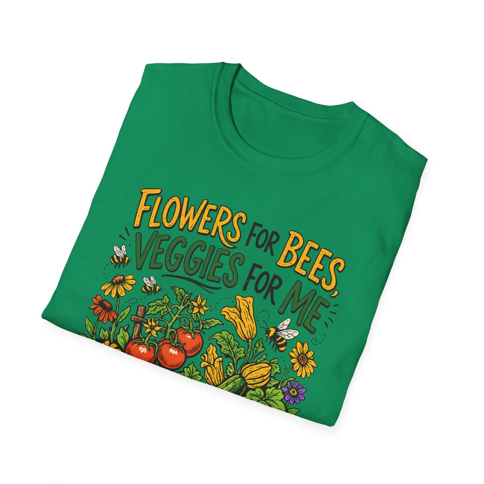 Flowers For Bees Veggies For Me T-Shirt - Illustrated