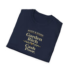 Garden Rich Cash Poor T-Shirt