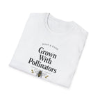 Grown With Pollinators T-Shirt