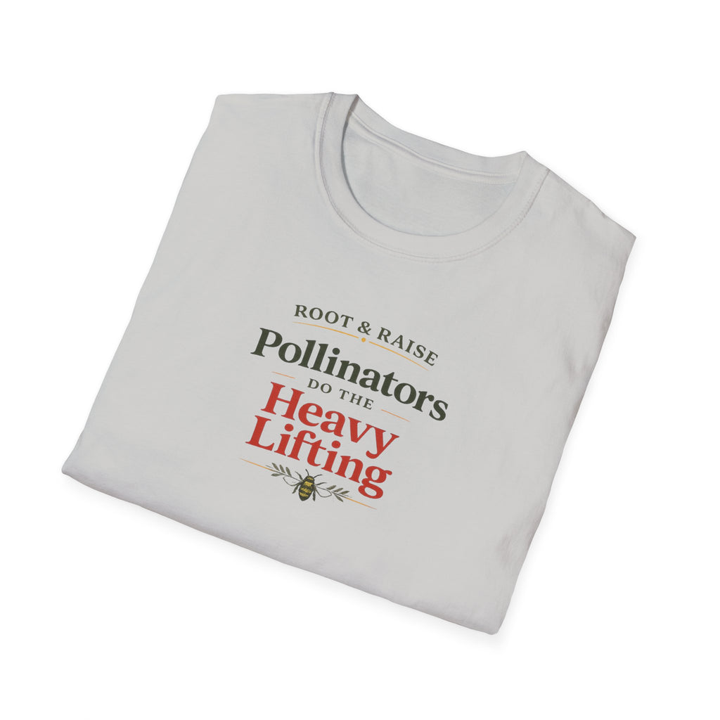 Pollinators Do The Heavy Lifting T-Shirt
