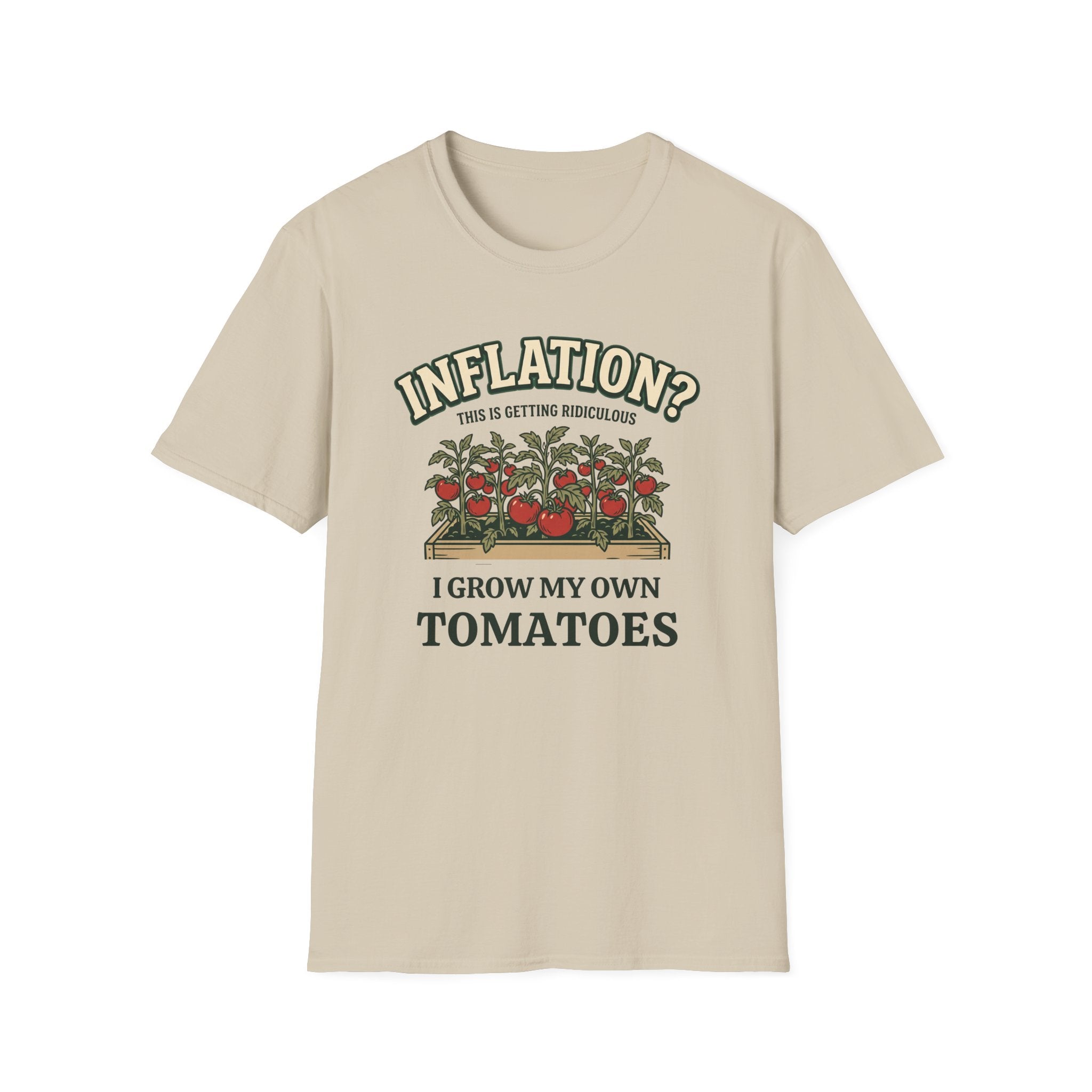 Inflation? I Grow My Own Tomatoes T-Shirt - Ridiculous Light