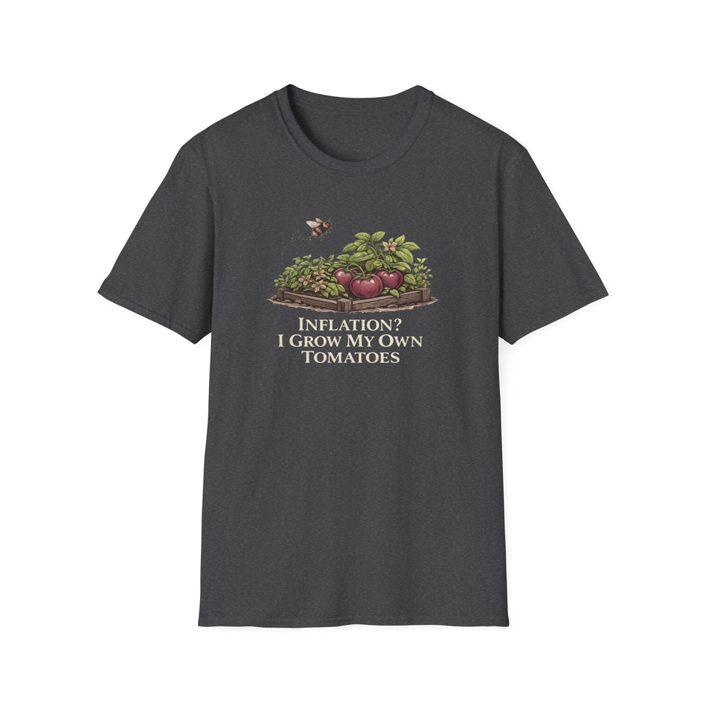 Inflation? I Grow My Own Tomatoes T-Shirt - Dark