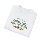 Grow Food Feed Pollinators T-Shirt