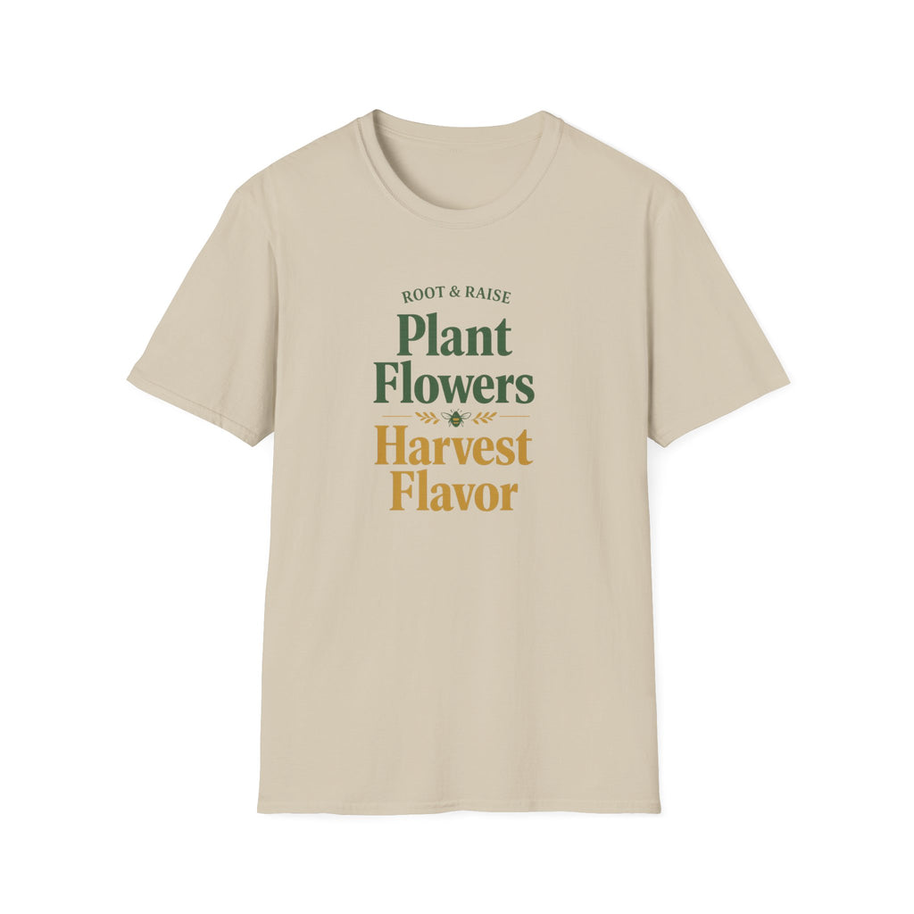 Plant Flowers Harvest Flavor T-Shirt