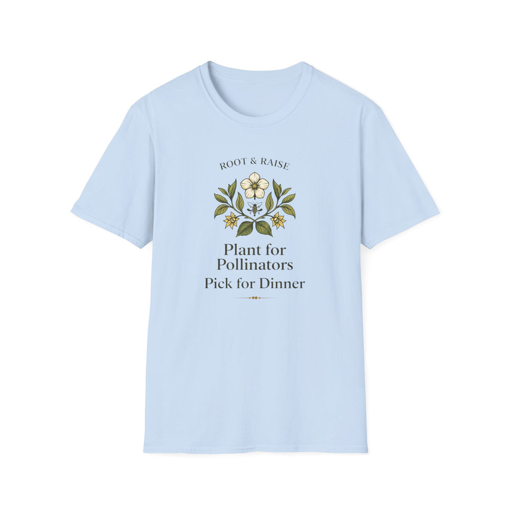 Plant For Pollinators Pick For Dinner T-Shirt